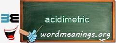 WordMeaning blackboard for acidimetric